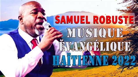 compilation musique evangelique haitienne
